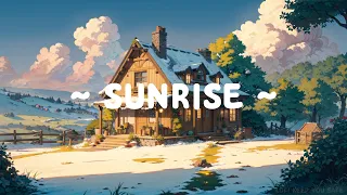 Sunrise 🌅 Lofi Keep You Safe 🌳🌼 Deep focus Study//Work [ Lofi hip hop - Lofi Beats ]