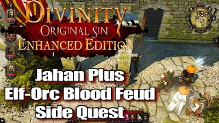 Divinity Original Sin Enhanced Edition Walkthrough Elf Orc Blood Feud