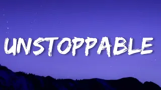 Sia - Unstoppable (Lyrics)