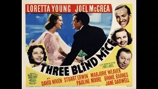 Комедия  Три слепые мыши (1938)  Loretta Young Joel McCrea David Niven