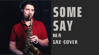 Some say - Nea (sax cover Christos Zenios)