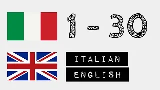 Numbers from 1 to 30 - Italian - English