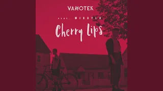 Cherry Lips (feat. Mikayla)