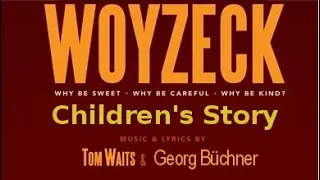 Children's Story - Tom Waits reads Georg Büchner's Woyzeck