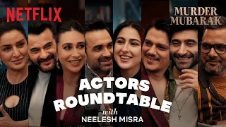 Actors' Round Table with Neelesh Misra Ft. Sara, Karisma, Vijay & More | #MurderMubarak