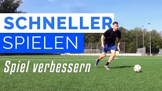 Schneller spielen! (im Kopf und in den Beinen) - Dein Spiel auf ein höheres Level bringen