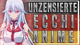 Top 10 UNZENSIERTE Ecchi Anime (Deutsch/German)