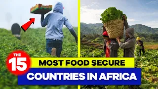 The 15 Most FOOD SECURE Countries In Africa 2023...
