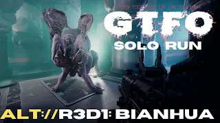 GTFO - ALT://R3D1 Solo ("Bianhua")