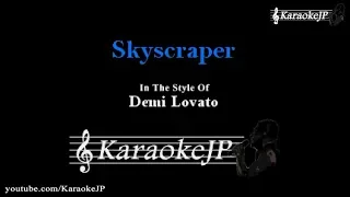 Skyscraper (Karaoke) - Demi Lovato