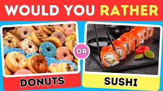 Savory Vs Sweet Edition | Would You Rather Food | Pick One Kick One Food | Quiz | Probe Quest |