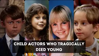 Top 25 Child Actors Who Tragically Died Young