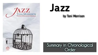 Jazz by Toni Morrison Summary (Chronological Order) Explained in Urdu Hindi