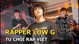 Low G: Rapper triệu view từ chối thẳng Rap Việt, được kỳ vọng trở thành “Đen Vâu thứ 2”?