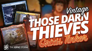 These Thieves take everything! Grixis Tinker w/ Ragavan, Dack Fayden & Hullbreacher | Vintage League