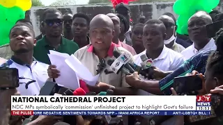 Nat'l Cathedral: NDC MPs symbolically 'commission' unfinished project to highlight govt's failures