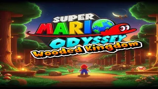Super Mario Odyssey - World 5 - Wooded Kingdom