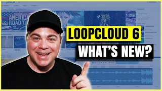 Loopcloud 6 Overview and Whats New