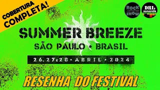 RESENHA DO FESTIVAL: SUMMER BREEZE BRASIL 2024 (SÃO PAULO - 26, 27 E 28/04/2024)