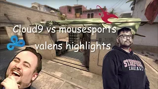 CSGO - Cloud9 vs mousesports valens Highlights