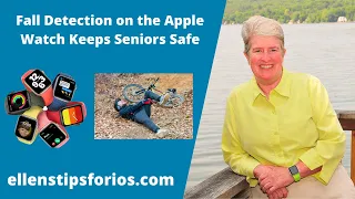 Apple Watch Fall Detection Keeps Seniors Safe