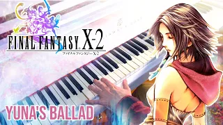 Yuna's Ballad (FINAL FANTASY X-2) ~ Piano cover [2024 ver.]