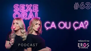 Sexe Oral #63 - Ça ou ça?