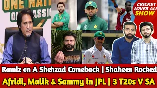 Afridi, Malik & Sammy Enty in JPL | Ramiz on A Shehzad Comeback | Shaheen Rock in ICC | 3 T20 V SA