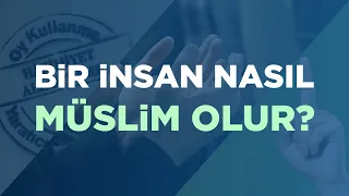 Bir İnsan Nasıl Müslüman Olur ? Ebu Hanzala (Halis Hoca)