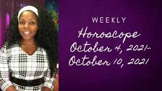 WEEKLY ALL ZODIAC SIGNS ASTROLOGY HOROSCOPE OCTOBER 4, 2021