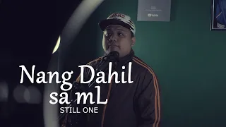 Nang Dahil Sa ML - Still One (Mobile Legends LoveSong) IN STUDIO