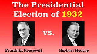 The American Presidential Election of 1932