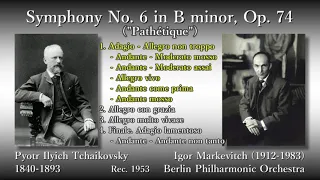 Tchaikovsky: Symphony No. 6 `Pathétique`, Markevitch & BPO (1953) チャイコフスキー 交響曲第6番「悲愴」マルケヴィチ