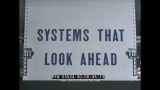 1960s GENERAL ELECTRIC CO.   MILITARY COMPUTER DATA PROCESSING  "SYSTEMS THAT LOOK AHEAD" 55524