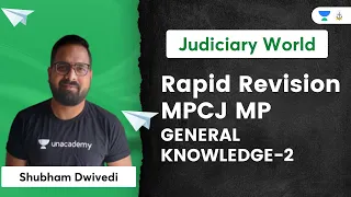 Rapid Revision MPCJ-MP General Knowledge | Part-2 | Judiciary World | Shubham Dwivedi