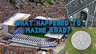 What Happened To Manchester City’s Maine Road? (1923-2003)