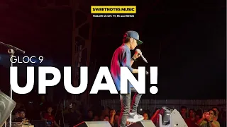 UPUAN | Gloc 9 - Sweetnotes Live @ Infanta Pangasinan