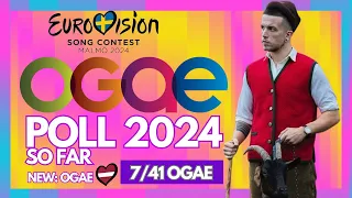 Eurovision 2024: OGAE 2024 Poll (So Far) Results 7/41 | New: OGAE Latvia 🇱🇻