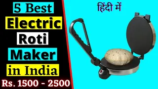 Top 5 Best Roti Maker in India 2023 || Best Chapati Maker in India Under Budget