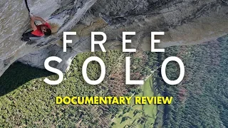 Free Solo | Documentary Review