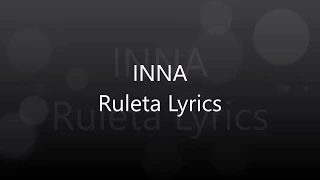 INNA Ruleta Lyrics