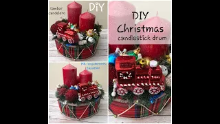 DIY Christmas Miniature Drum Candlestick,МК Барабан,Подсвечник, Новый Год,Navidad,Tambor, Candelero.