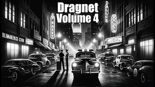 Dragnet Vol 4 - 8+ hrs #otr #blackscreen #detective #crime #dragnet
