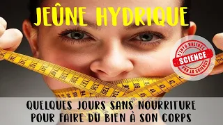 Le guide ultime du jeûne hydrique d'après la science (44 études scientifiques citées)