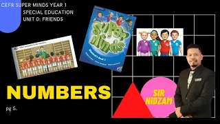 Super Minds 1 | Unit 0: Friends | page 5 | Numbers - Sir Nidzam #cikgootube #superminds #cefr #pdpr