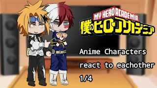 Anime Characters react to eachother 1/4 (MHA)