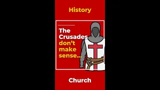 The Crusades don’t make sense… unless…