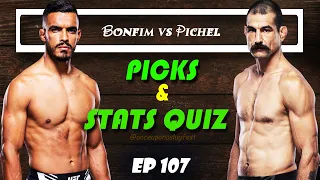 UFC Picks & Stats Quiz: Ismael Bonfim vs Vinc Pichel | Fight Breakdown | EP 107