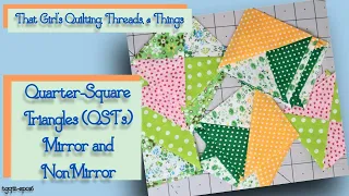 4-Patch Quarter Square Triangles and 3-Patch QSTs EP: 016