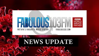 BREAKING NEWS UPDATE from Fabulous 103fm Pattaya & CCSA (23 April 2021)